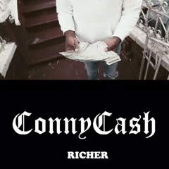 Conny Cash- Richer