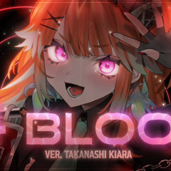 4BLOOD - Takanashi Kiara (SONG COVER)