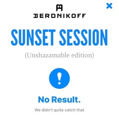 Sunset Session (Unshazamable Edition) - Berdnikoff