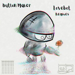 Button Maker - Lovebot