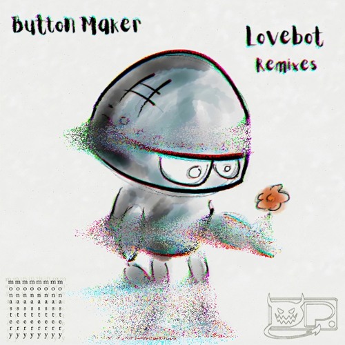 Button Maker - Lovebot (Shady Monk Remix feat. Telyscopes)