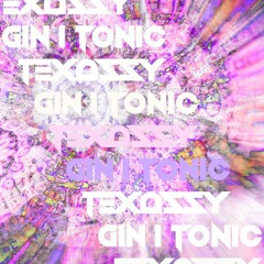 gin i tonic (prod. pierre1k) - texassy