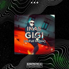 Inas - Gigi [AyFull Remix] [Buy=Free Download]