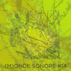 (M)onde Sonore #14 - Caltha