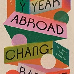 FREE EPUB 🖋️ My Year Abroad: A Novel by  Chang-rae Lee [PDF EBOOK EPUB KINDLE]