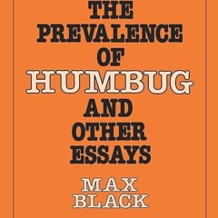❤read✔ The Prevalence of Humbug and Other Essays