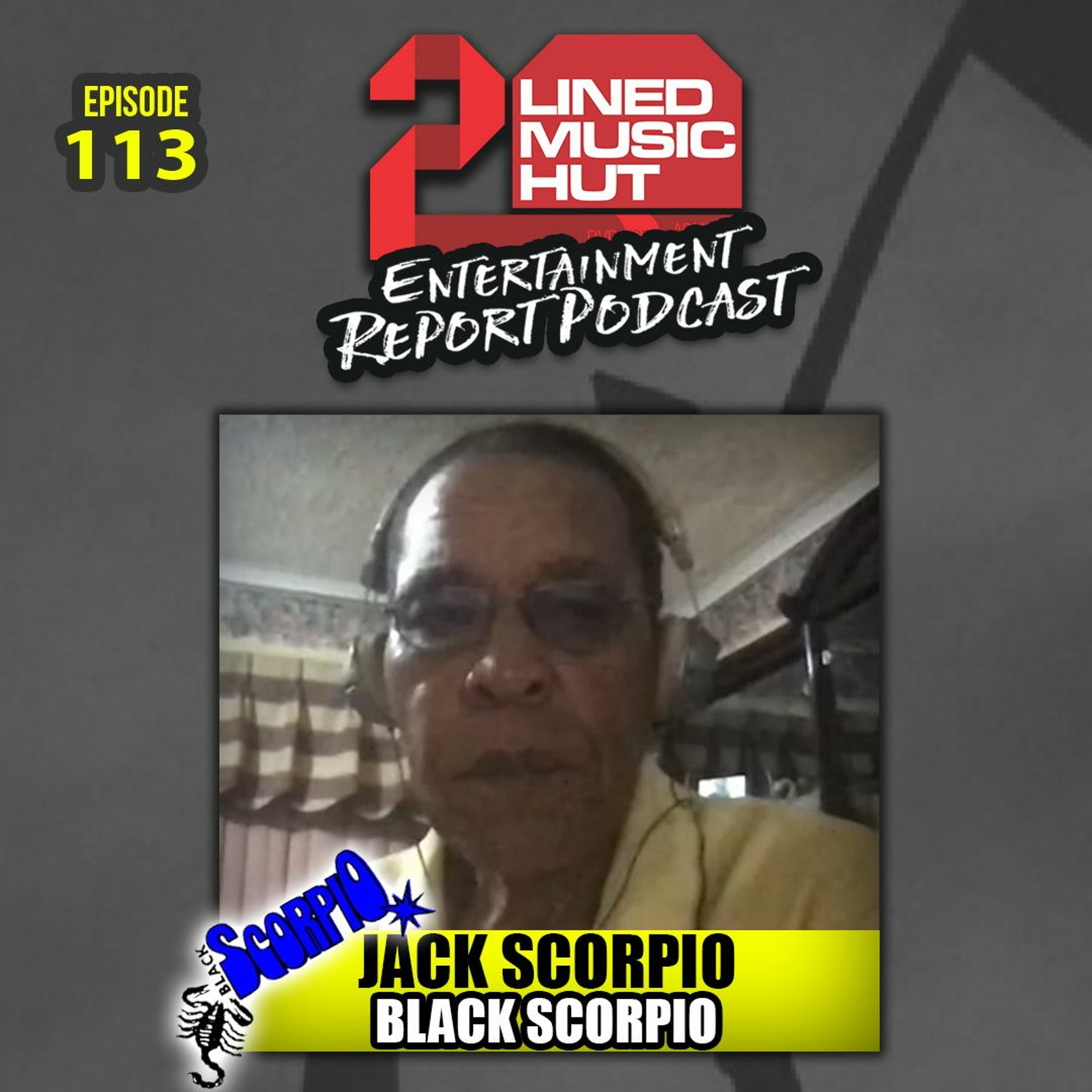 EPISODE #113 THE LEGEND JACK SCORPIO FROM BLACK SCORPIO episode artwork