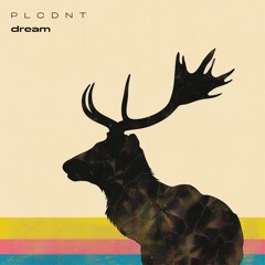 PLCDNT - Dream