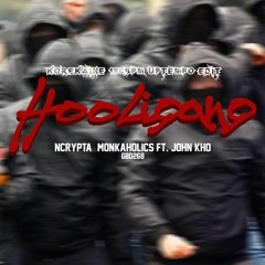 Ncrypta & Monkaholics ft. John Kho - Hooligang (KoreKaine 180 BPM UPTEMPO EDIT)