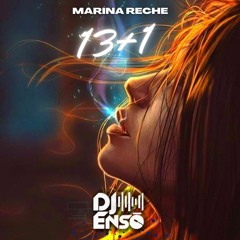 Dj Enso Ft. Marina Reche - 13+1 (Preview - FULL VERSION IN DESCRIPTION)