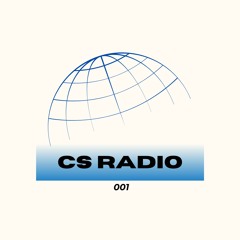 CS RADIO - Episode 001