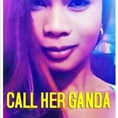 Call Her Ganda (2018) - VIVAMAX FullMovie Free Online [25119A]