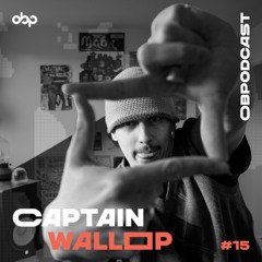 obpodcast #15 - Captain Wallop