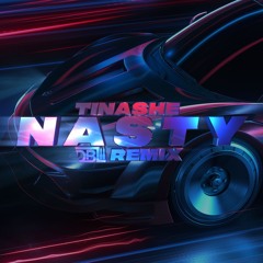 Tinashe - Nasty (DBL Remix)