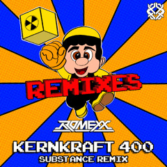 Kernkraft 400 (Substance Remix)