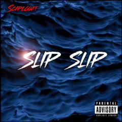Slip Slip