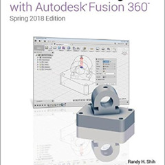 FREE EBOOK ✏️ Parametric Modeling with Autodesk Fusion 360 by  Randy Shih PDF EBOOK E