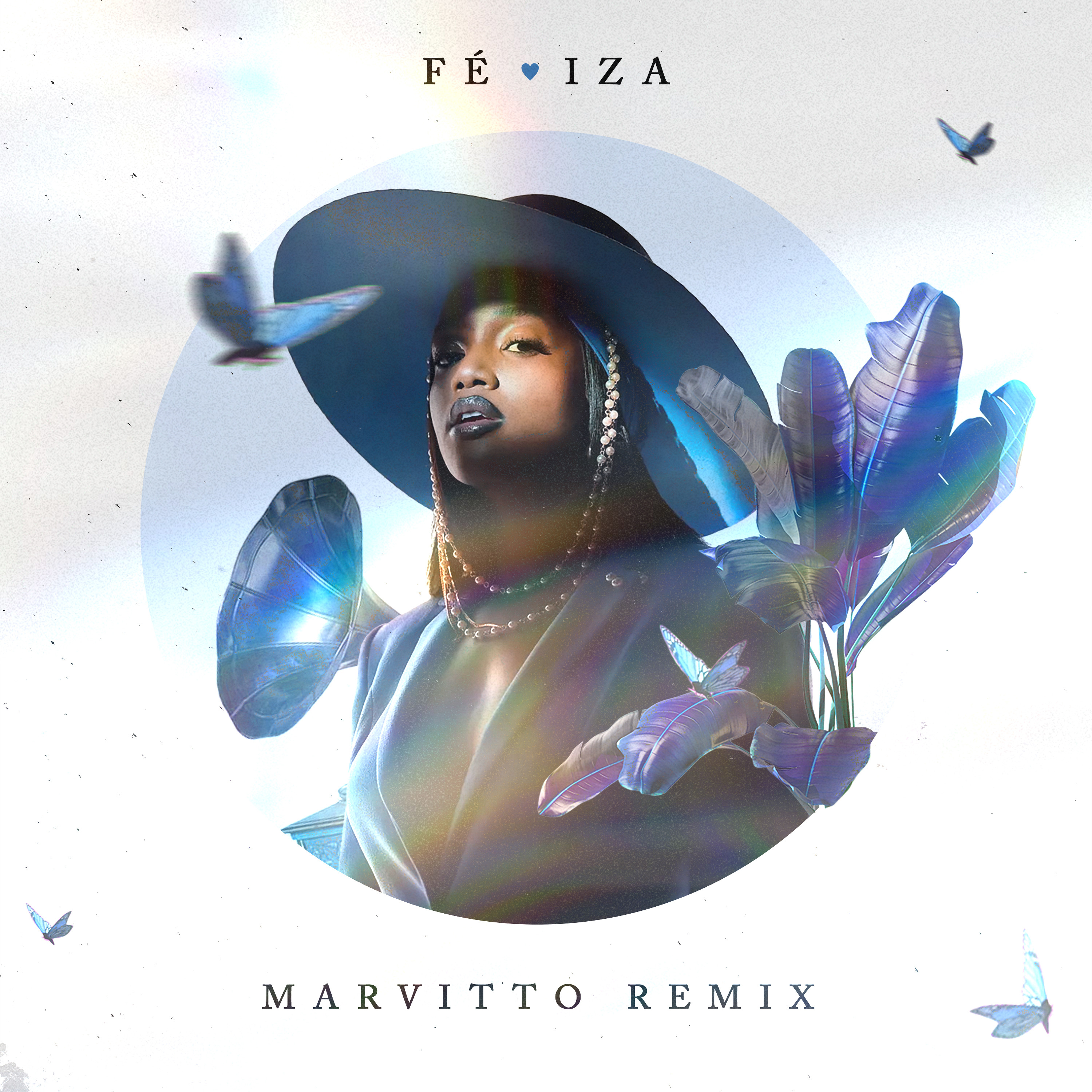 Fé - Iza (Marvitto Remix) episode artwork