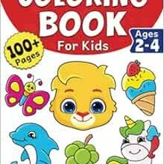 VIEW [PDF EBOOK EPUB KINDLE] Coloring Book For Kids: 100+ Super Cute Jumbo Animals, Toys, Vehicles &