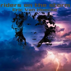 Riders On The Storm (Re Edit)