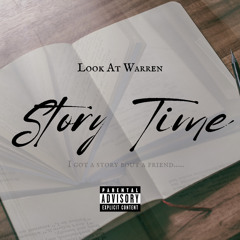 Look At Warren - Story Time (Prod By. MykelOnTheBeat)