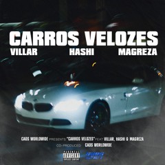 CAOS001 - CARROS VELOZES - villar, Hashi, MAGREZA