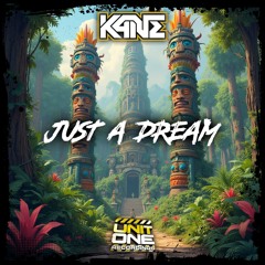 K4NE - Just A Dream (2025) **FREE DOWNLOAD**