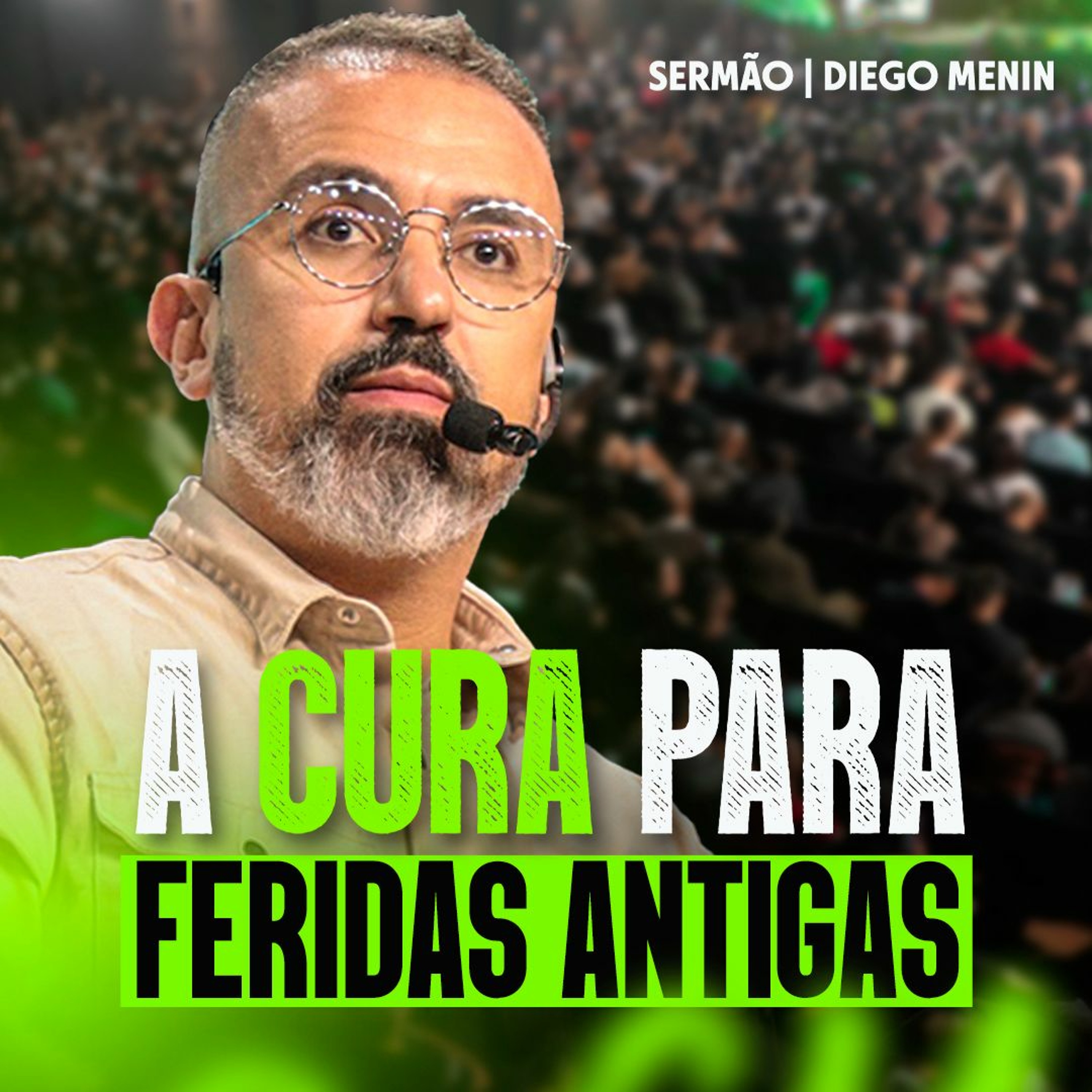 A CURA PARA FERIDAS ANTIGAS episode artwork