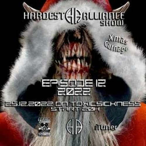 HARDEST ALLIANCE PRESENTS | DJ CLASH | TOXIC SICKNESS RADIO [DEC 2022]