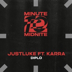 JustLuke - DIPLO (feat. KARRA)