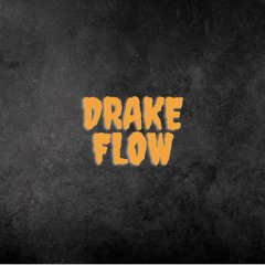 Drake Flow
