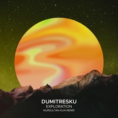 Dumitresku - Satellite (Nursultan Kun Remix)