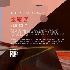 Pillen @ Onyro Kintsugi