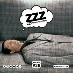 ZZZzzz Soundsystem - Mixtape #26
