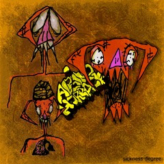 SiCKNESS DEGREE