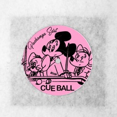 Cue Ball (Pachanga Edit)
