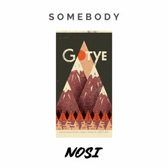 Nosi - SOMEBODY (Original Mix)