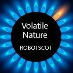 Volatile Nature