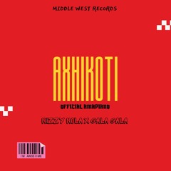 7.Axhikoti_Official_Amapiano_(Prod_Nizzy_Nola.mp3