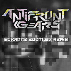 Antifront Gears (zhev Schranz Bootleg Remix)