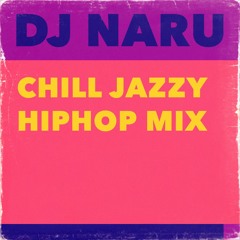 Lofi Chill Jazzy Hiphop Mix
