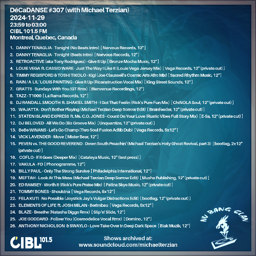 2024-11-29 DJ Michael Terzian pres. DéCaDANSE #307 on Montreal's CIBL 101.5FM