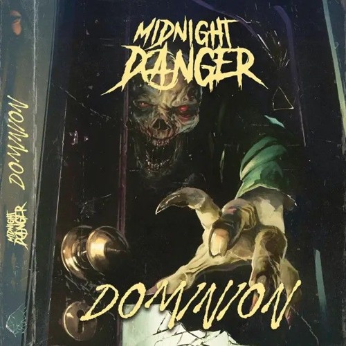 Midnight Danger - Dominion