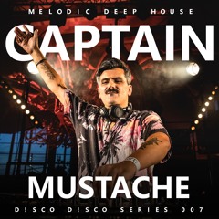 [D!SCO D!SCO SERIES 007] - Podcast M.D.H. by Captain Mustache
