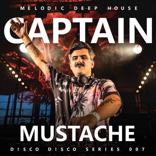 [D!SCO D!SCO SERIES 007] - Podcast M.D.H. by Captain Mustache