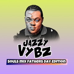 Souls Mix (NEW) fathers Day 2025