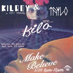 MDW @ Make Believe - KILROY DJ SET (5/26/23)