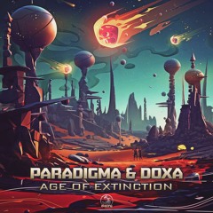 Paradigma & DOXA - Age Of Extinction (Dacru Records)