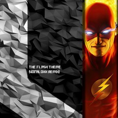 The Flash Theme (VocaloXx Remix)