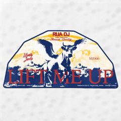 {MJ006} RUA DJ - LIFT ME UP